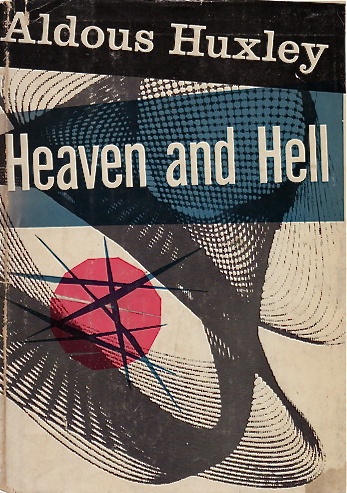 Okładka Heaven and Hell Aldousa Huxleya